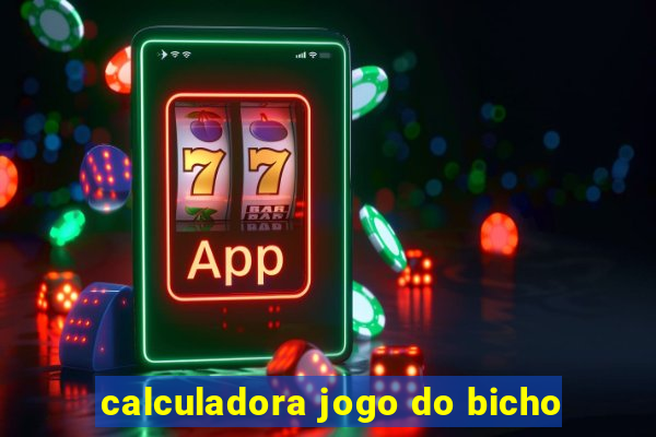 calculadora jogo do bicho